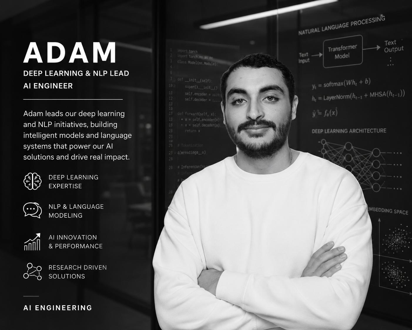Adam — Deep Learning & NLP Lead · AI Engineer